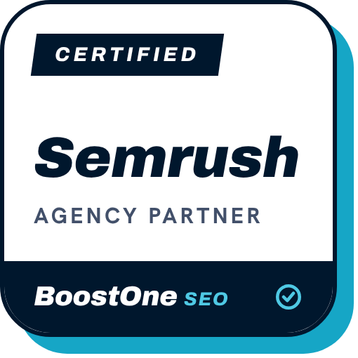 Certified Semrush Agency Partner, Boost One SEO Montreal